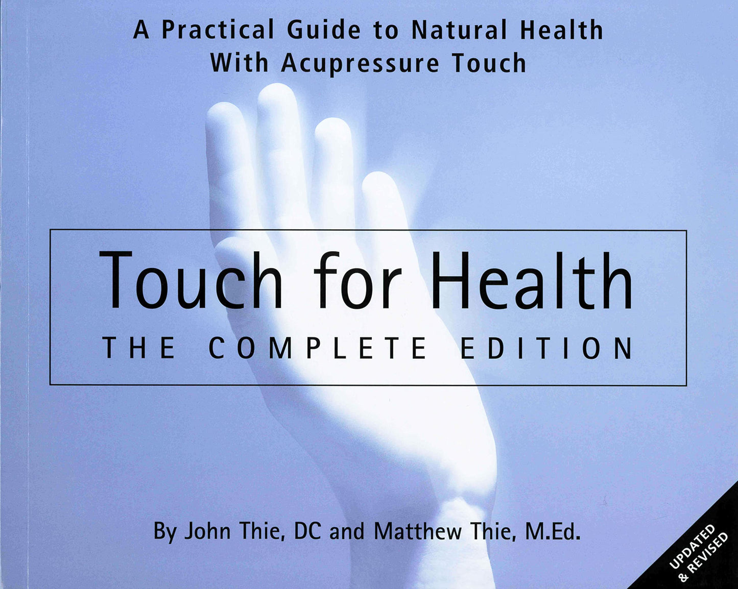 Touch for Health - The Complete Edition: The Complete Editio