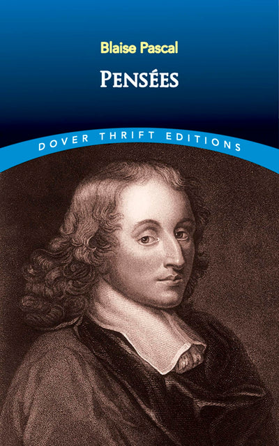 Pensées (Dover Thrift Editions: Philosophy)