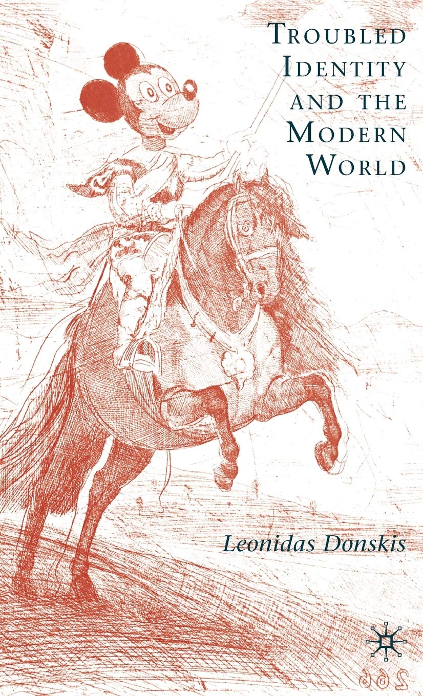 Troubled Identity and the Modern World