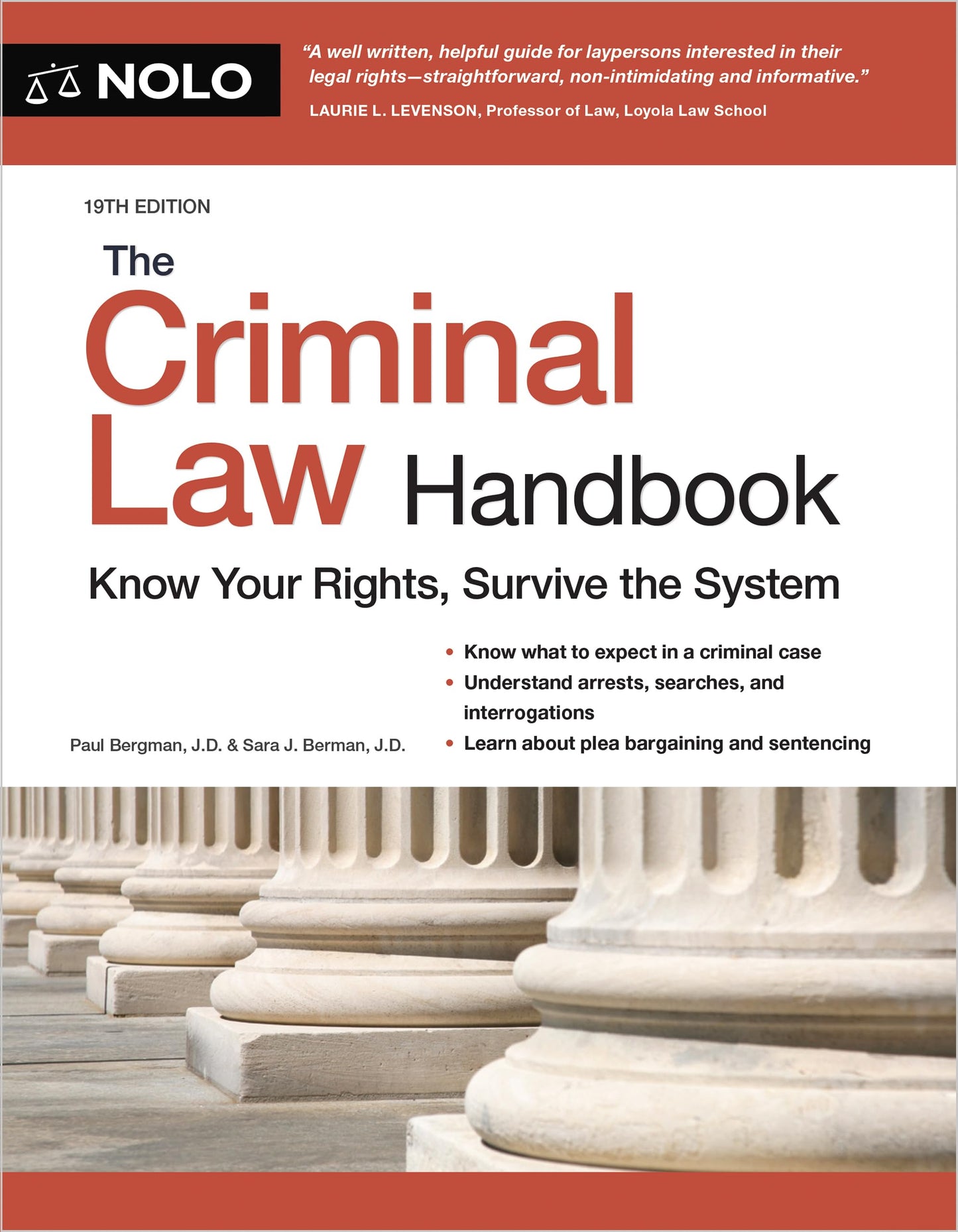 Criminal Law Handbook, The: Know Your Rights, Survive the System