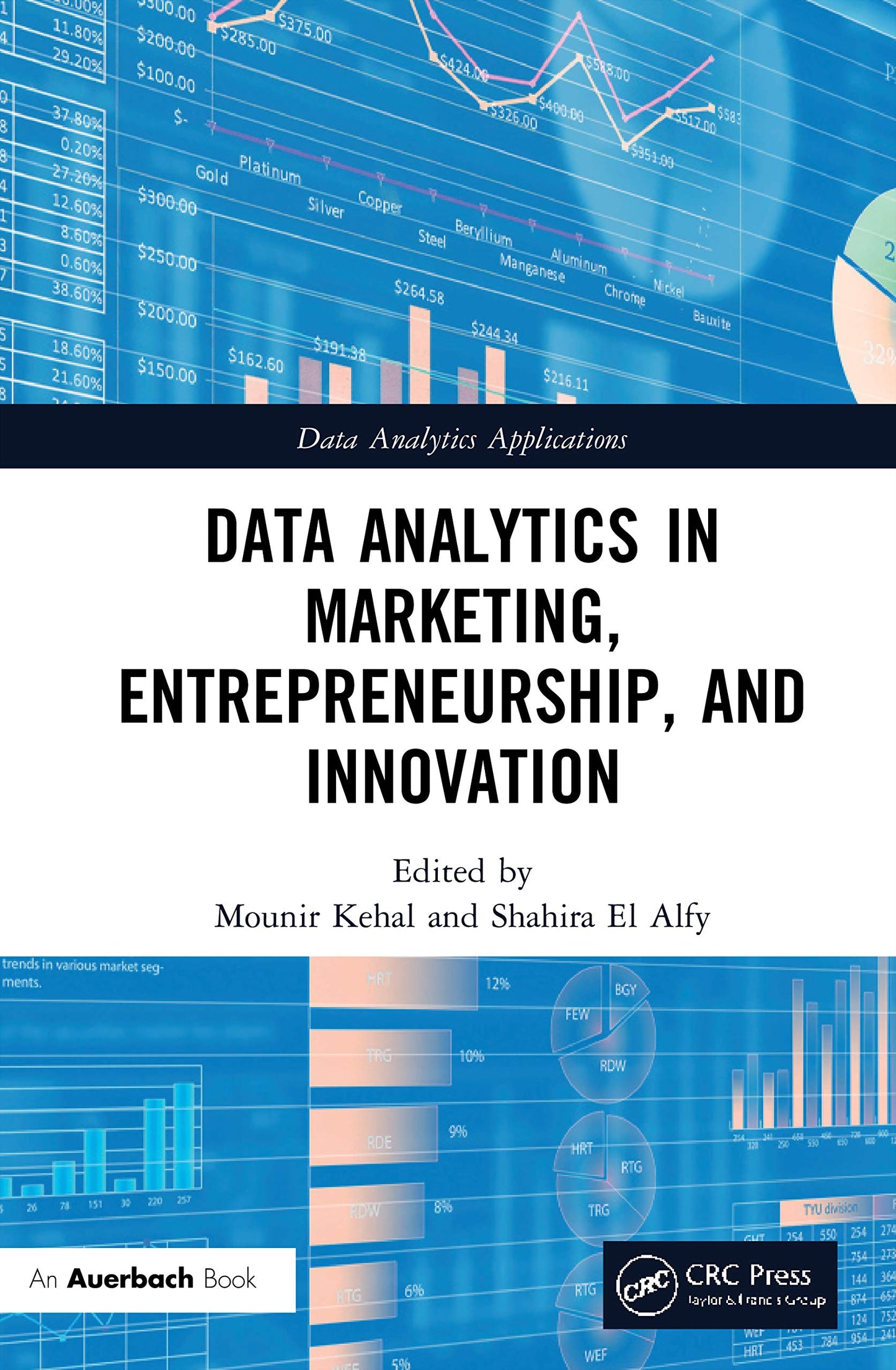 Data Analytics in Marketing, Entrepreneurship, and Innovation (Data Analytics Applications)
