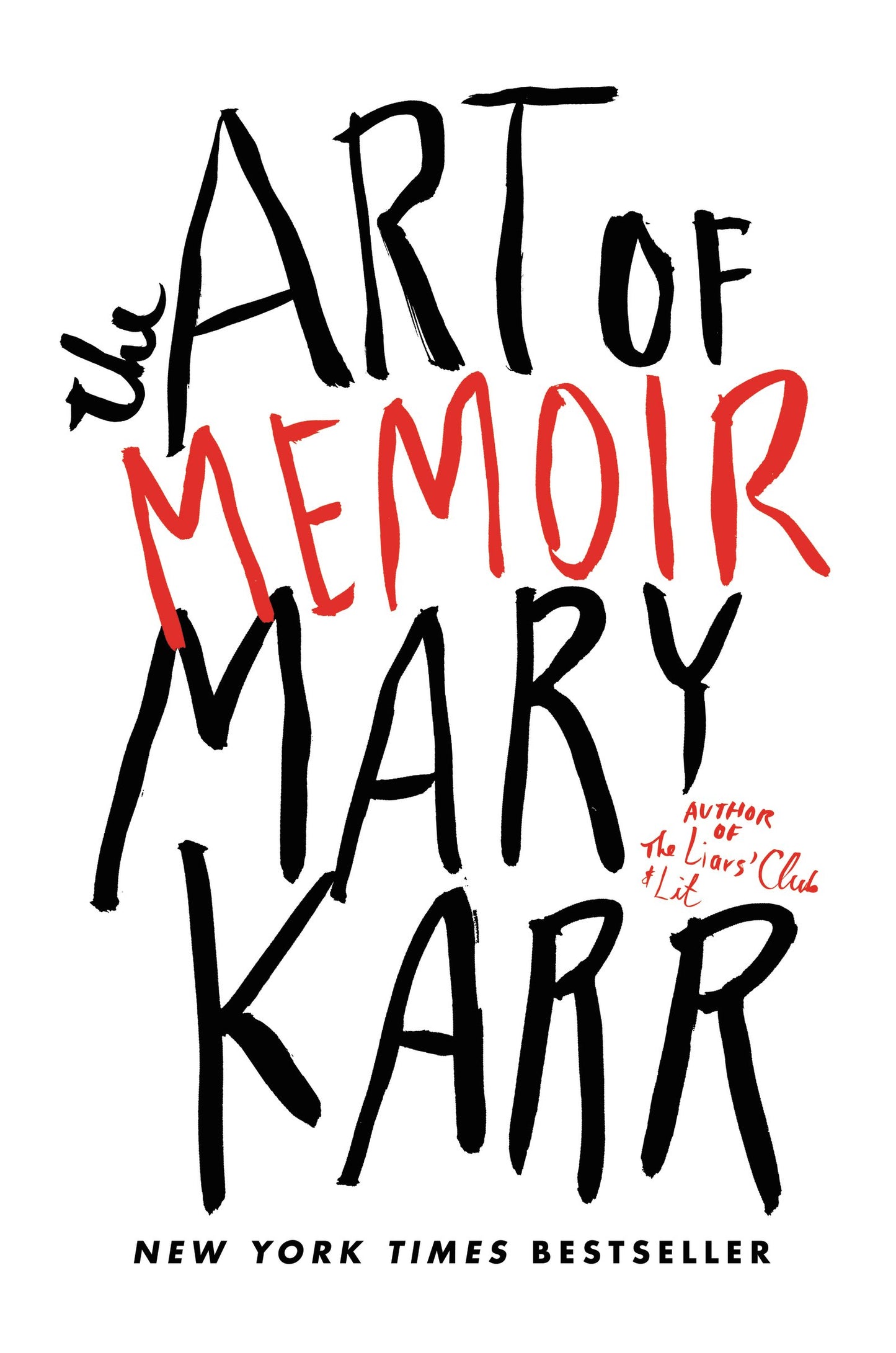The Art of Memoir by Mary Karr