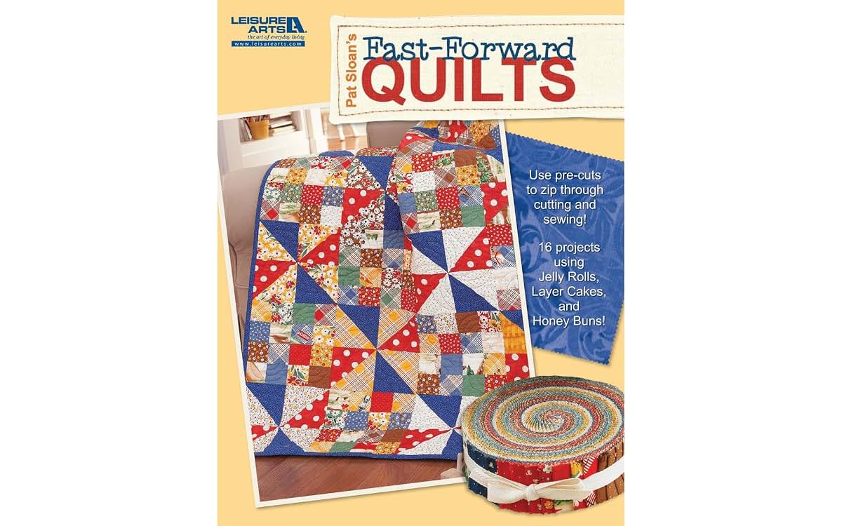 Pat Sloan's Fast-Forward Quilts