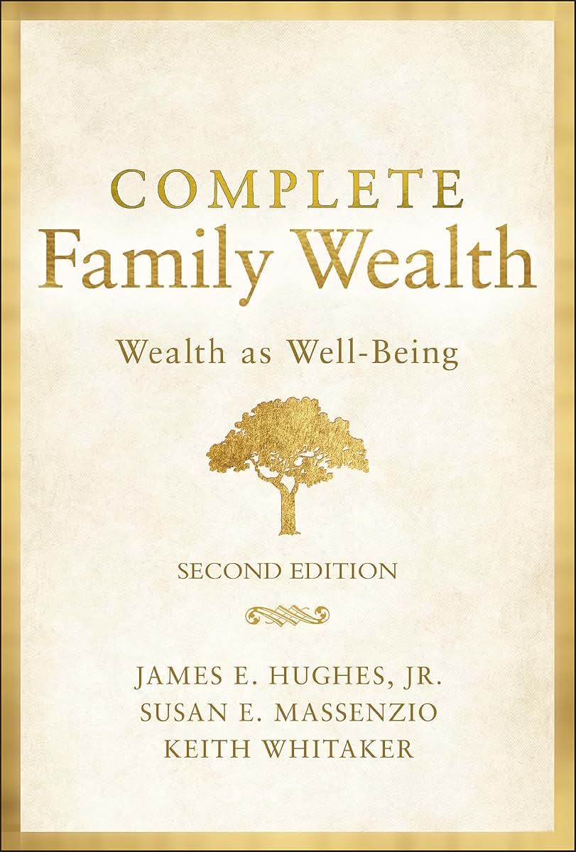 Complete Family Wealth: Wealth as Well-Being (Bloomberg)