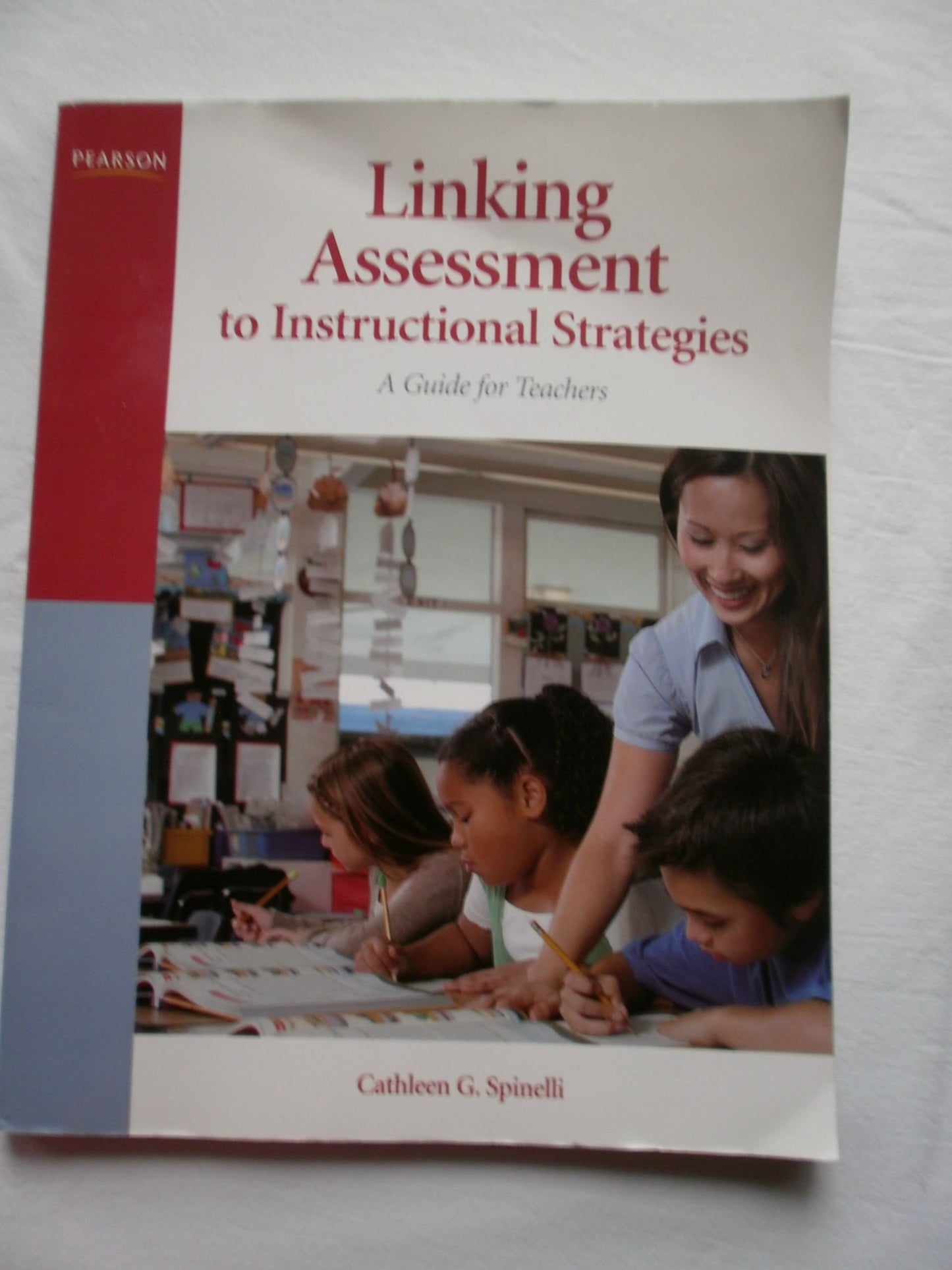 Linking Assessment to Instructional Strategies: A Guide for Teachers