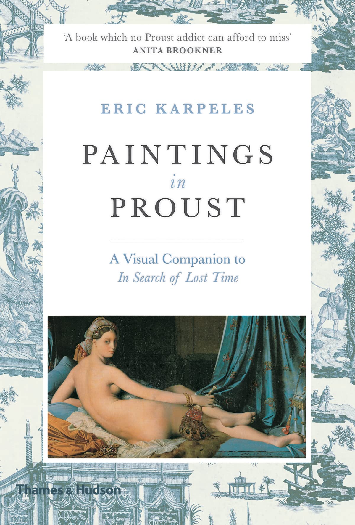 Paintings in Proust: A Visual Companion to In Search of Lost Time