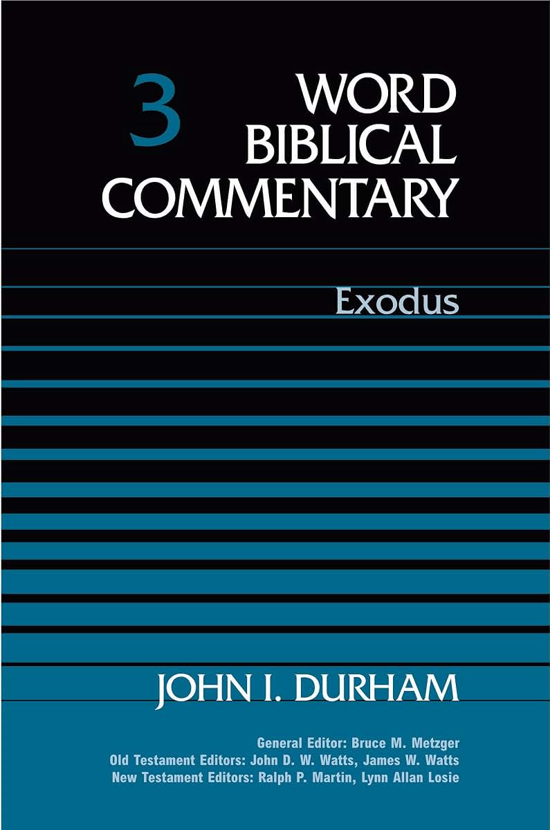 Word Biblical Commentary Vol. 3, Exodus