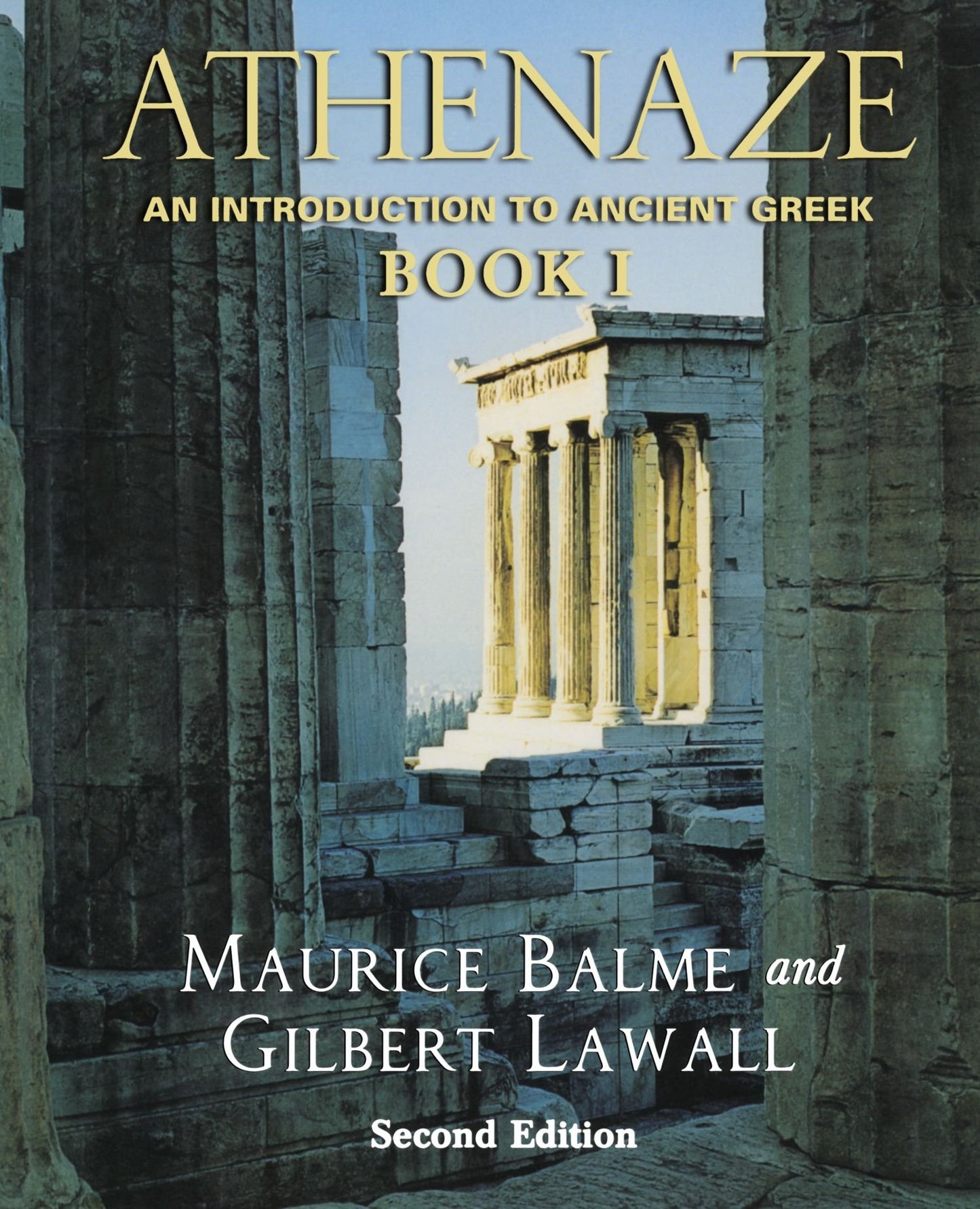 Athenaze: An Introduction to Ancient Greek Book I by Balme,