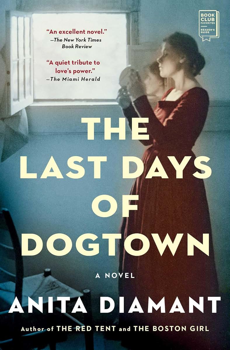 The Last Days of Dogtown: A Novel by Diamant, Anita