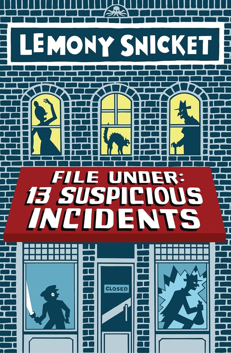File Under: 13 Suspicious Incidents (All the Wrong Questions)