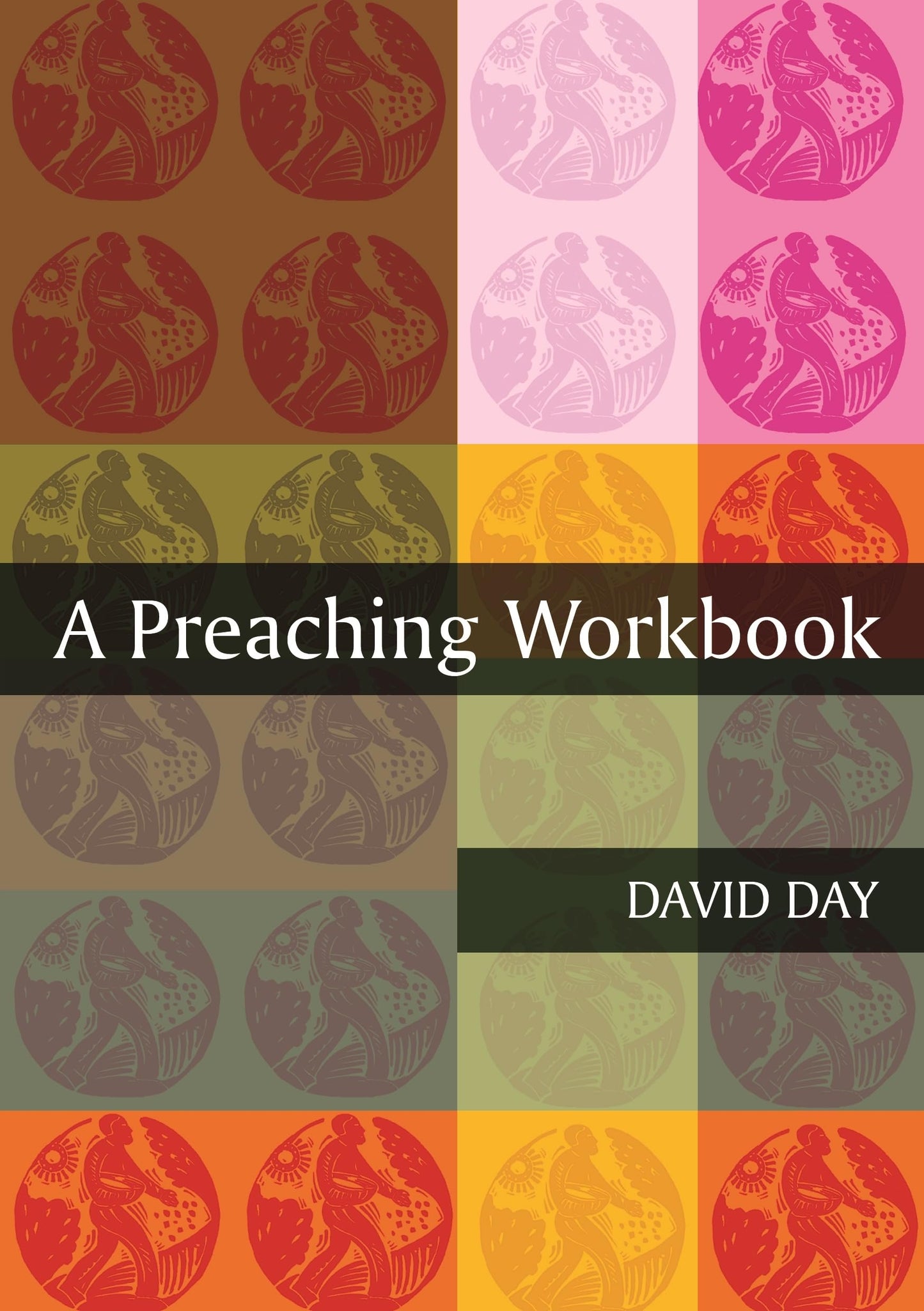 A Preaching Workbook by Day, David