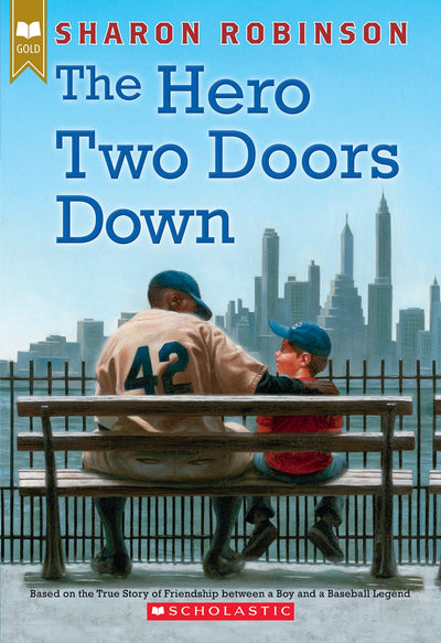 The Hero Two Doors Down: Based on the True Story of Friendship Between a Boy and a Baseball Legend