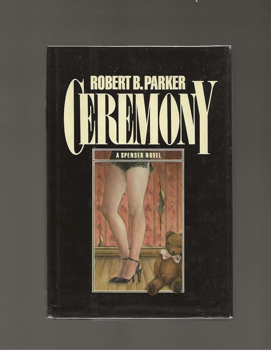 Ceremony: A Spenser novel by Parker, Robert B