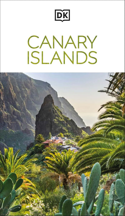 DK Canary Islands: Must-See Sights. Culture & History. Detailed Maps & Tours. Covers Tenerife, Gran Canaria, & more (Travel Guide)
