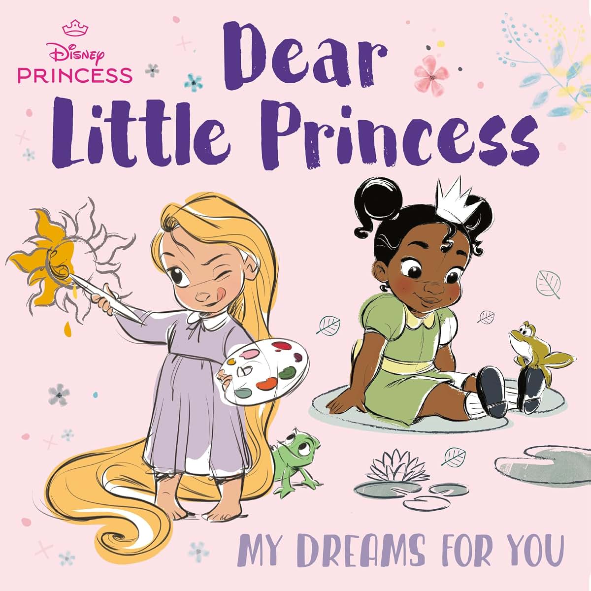 Dear Little Princess: My Dreams for You (Disney Princess)