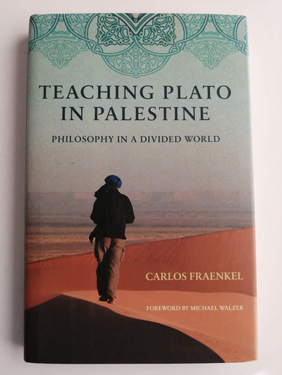 Teaching Plato in Palestine: Philosophy in a Divided World
