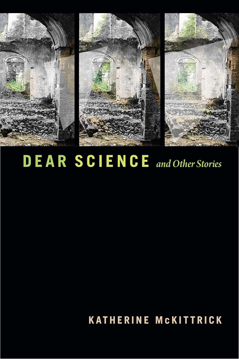 Dear Science and Other Stories (Errantries)