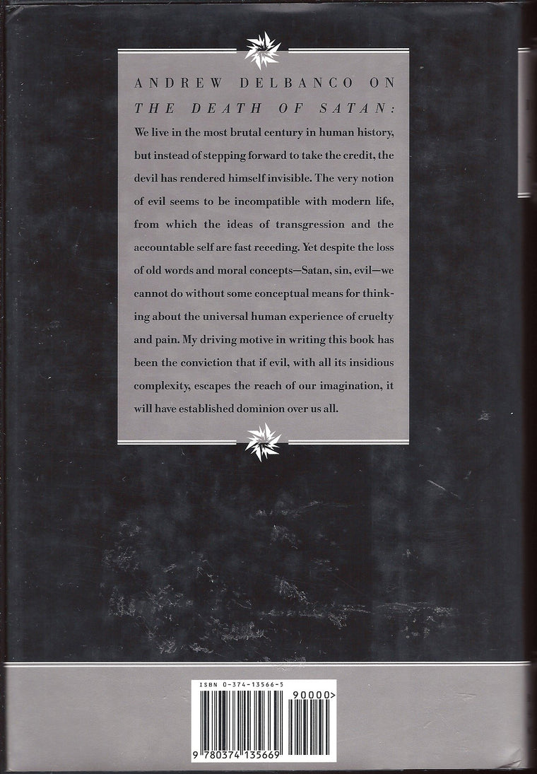 The Death of Satan: How Americans Have Lost the Sense of Evil — back cover