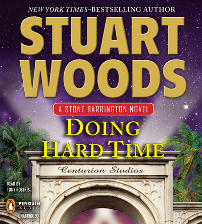 Doing Hard Time (A Stone Barrington Novel)