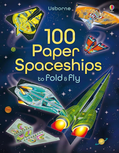 100 Paper Spaceships to fold and fly: A Tear-Out Activity Book About Space Ships for Children (Ages 6-9)