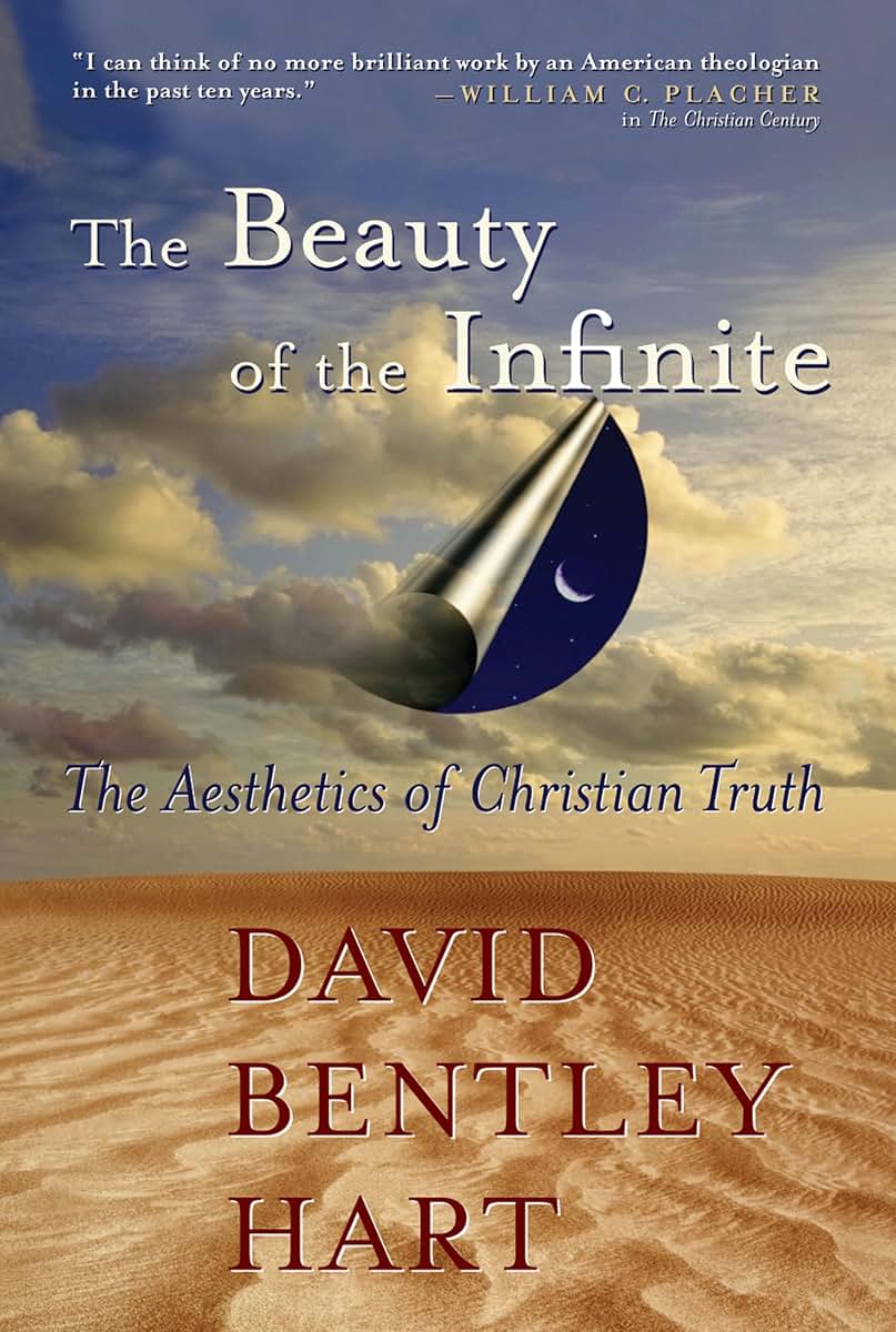 The Beauty of the Infinite: The Aesthetics of Christian Truth