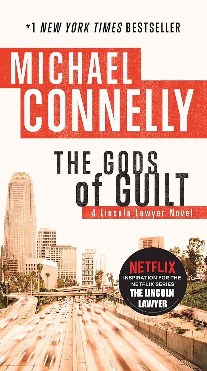 The Gods of Guilt (A Lincoln Lawyer Novel, 5)