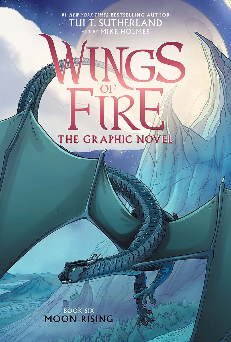 Moon Rising: A Graphic Novel (Wings of Fire Graphic Novel #6) (6)