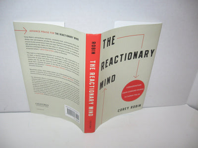 The Reactionary Mind: Conservatism from Edmund Burke to Sarah Palin
