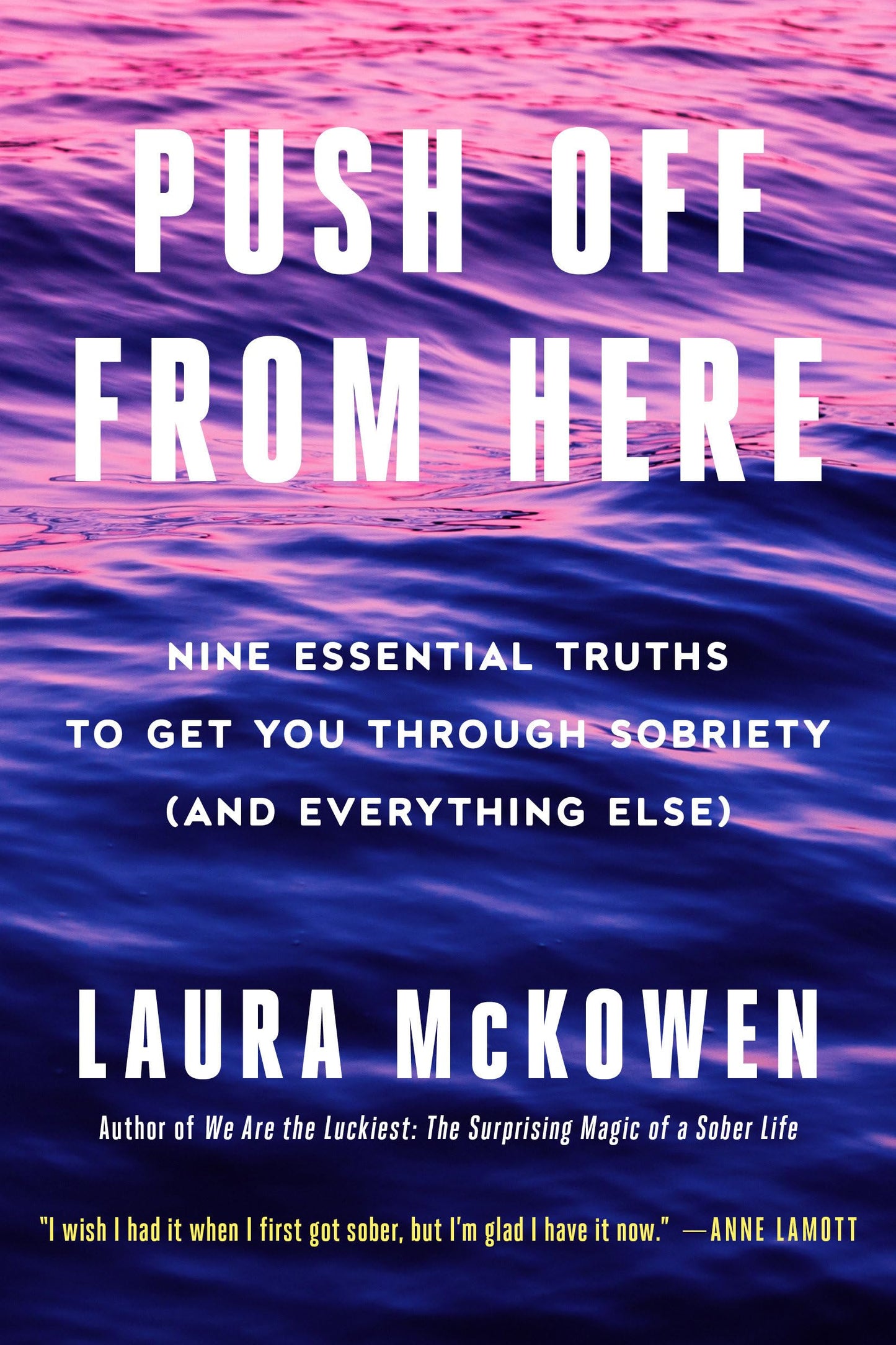 Push Off from Here: Nine Essential Truths to Get You Through