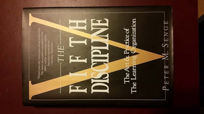 The Fifth Discipline by Peter M. Senge