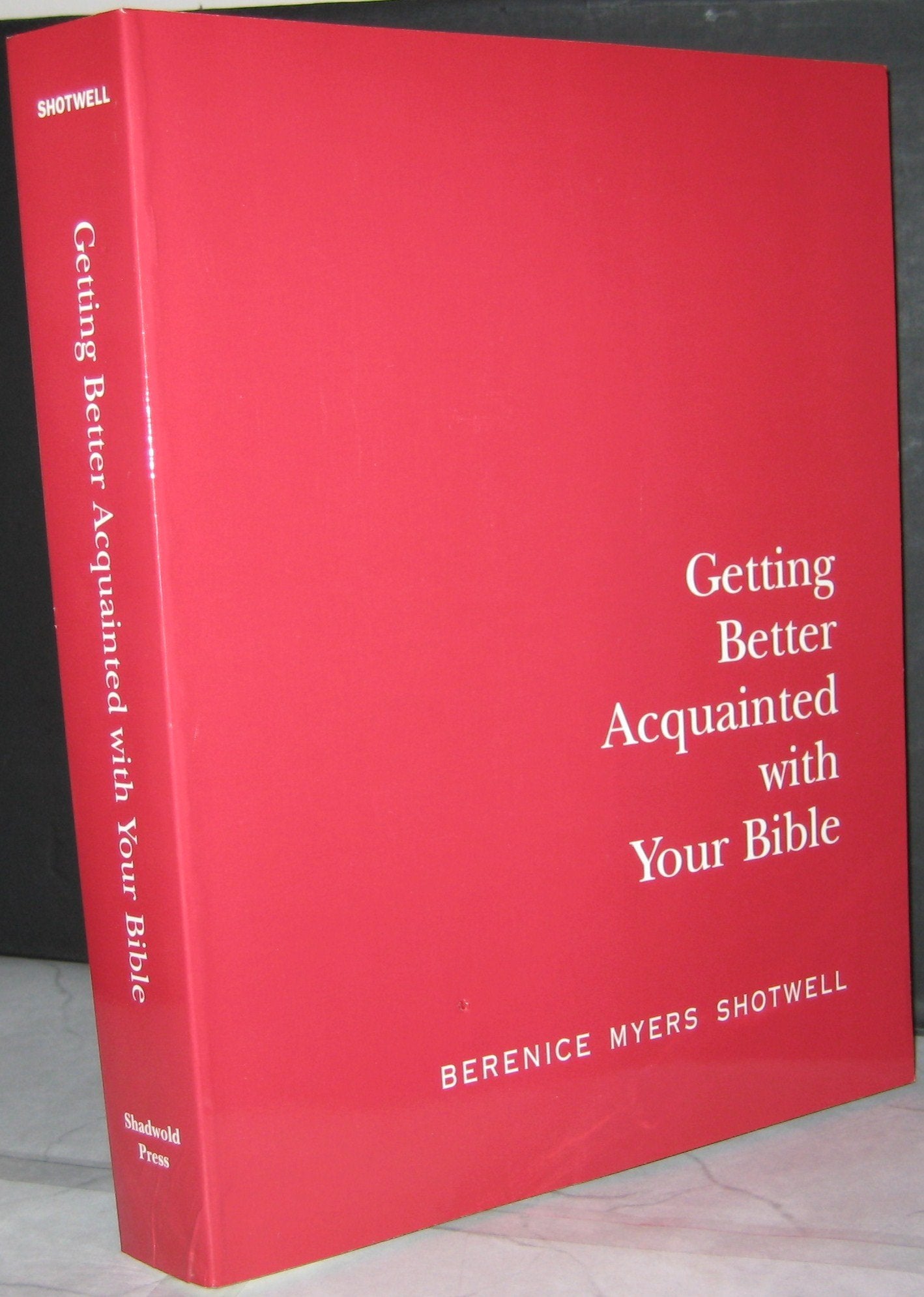 Getting Better Acquainted With Your Bible