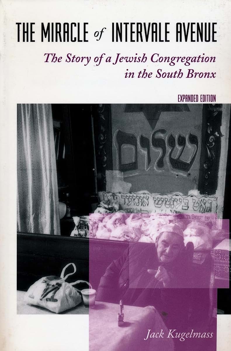 The Miracle of Intervale Avenue: The Story of a Jewish Congregation in the South Bronx (Morningside Books)