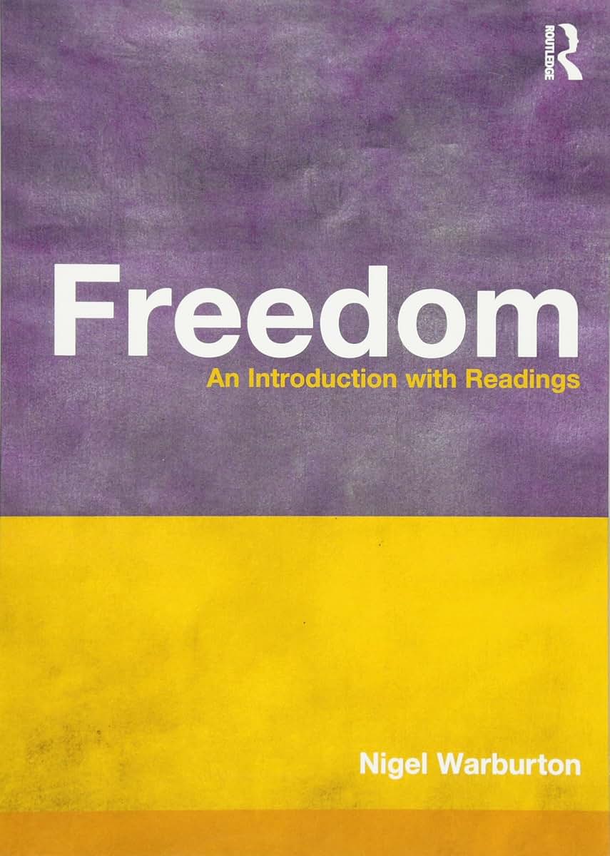 Freedom (Philosophy and the Human Situation)