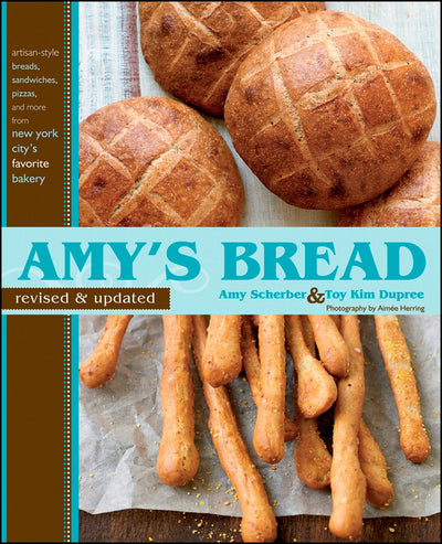 Amy's Bread, Revised and Updated: Artisan-style breads, sand