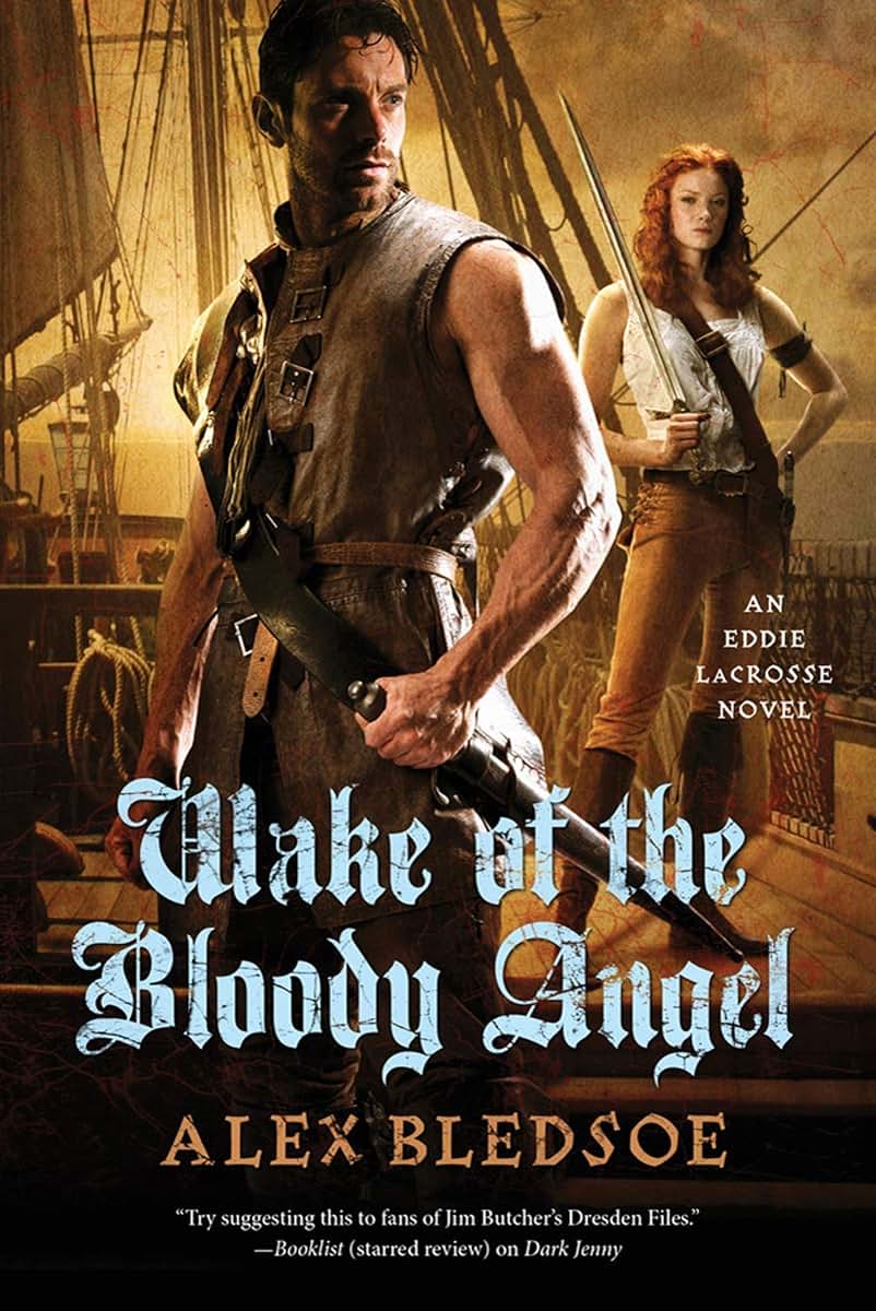 Wake of the Bloody Angel: An Eddie LaCrosse Novel (Eddie LaCrosse, 4)