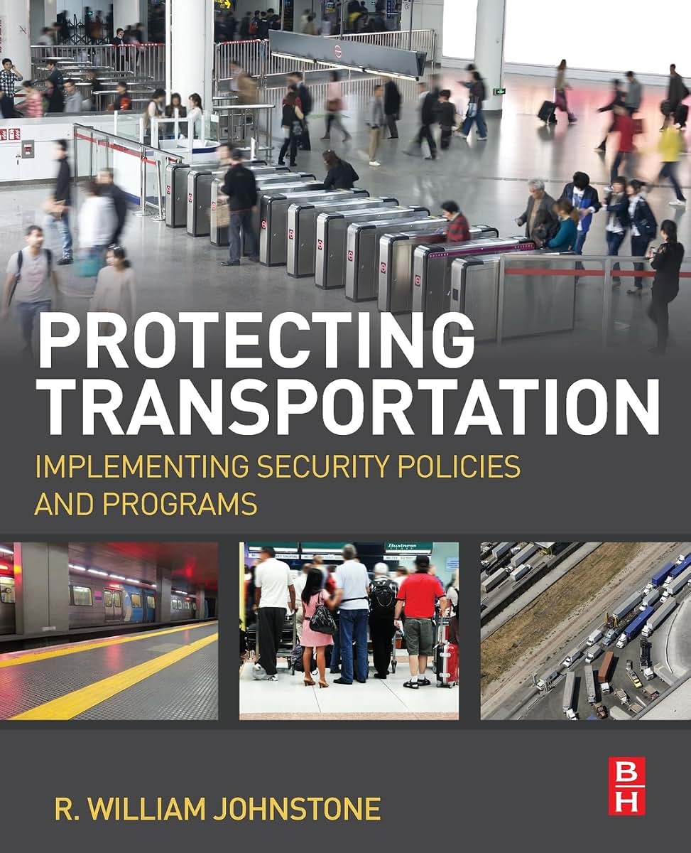 Protecting Transportation: Implementing Security Policies and Programs