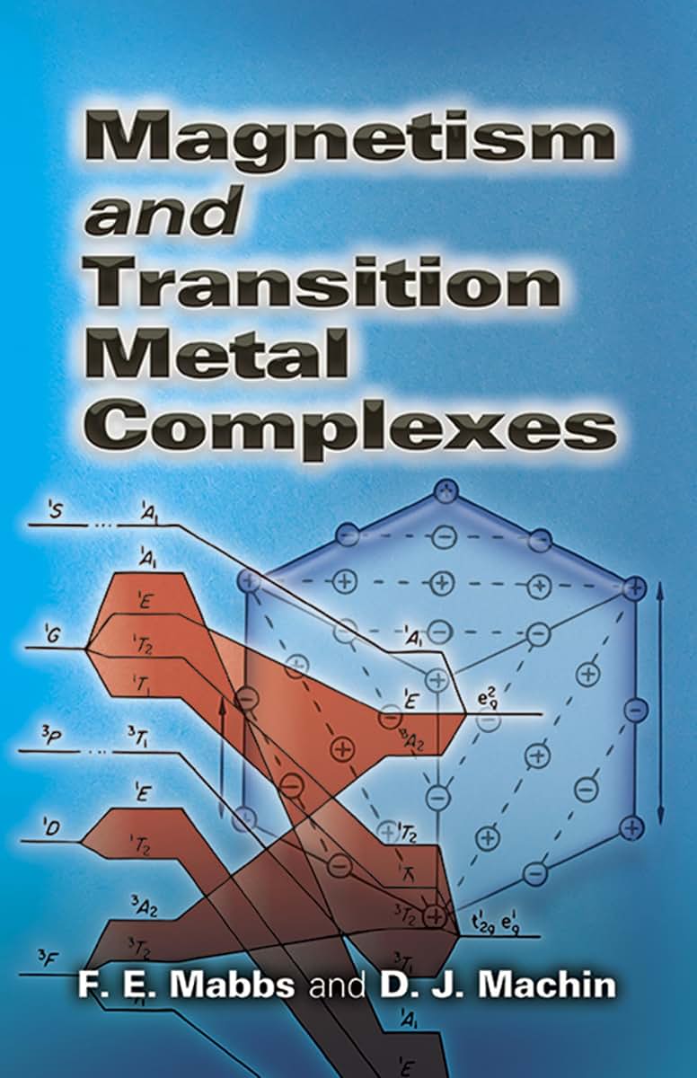 Magnetism and Transition Metal Complexes (Dover Books on Chemistry)