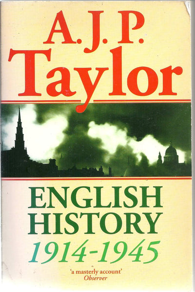 English History 1914-1945 (The Oxford History of England) by
