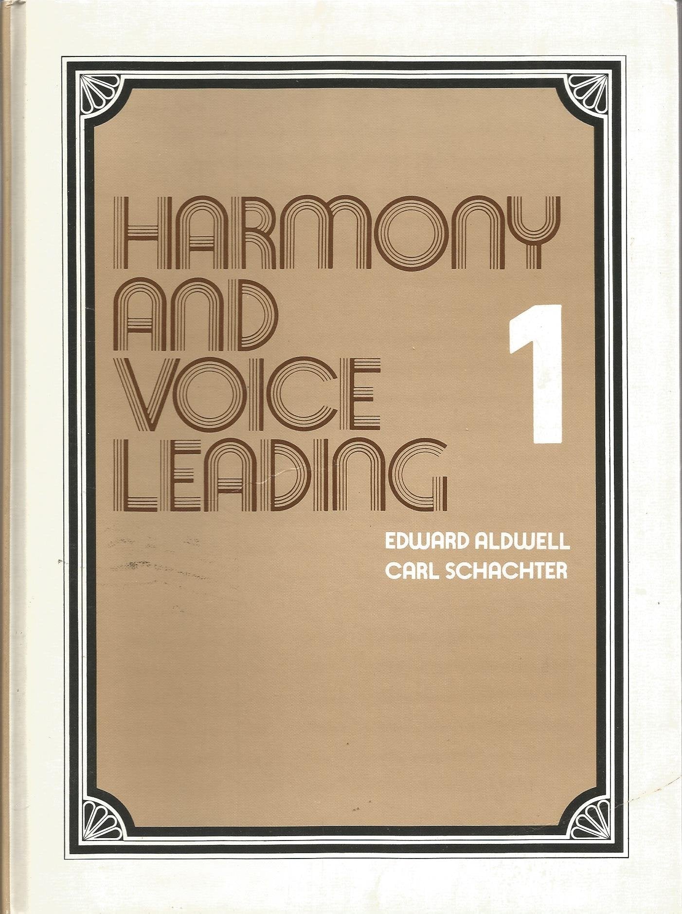 Harmony and Voice Leading Volume 1 Second Edition