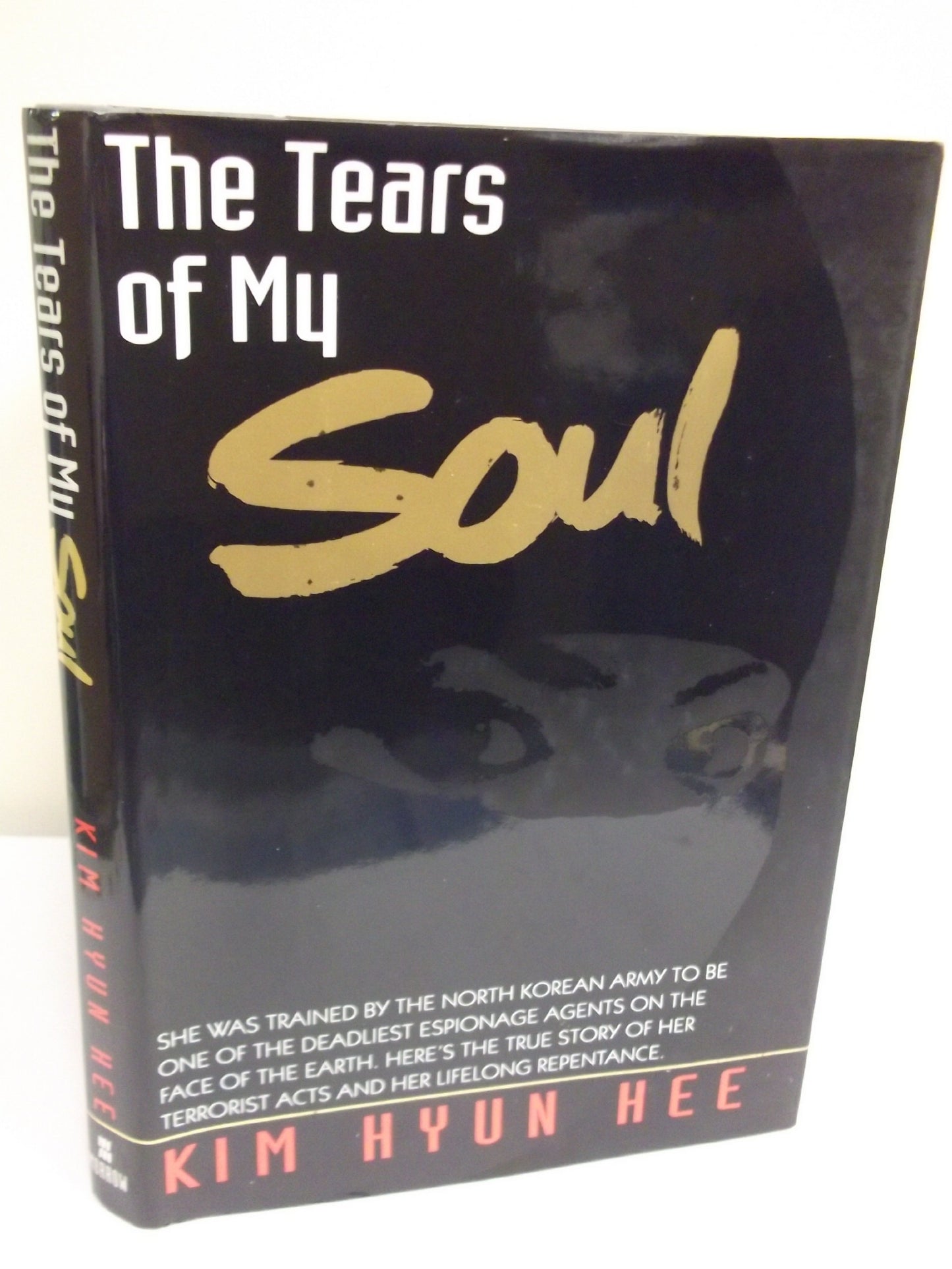 The Tears of My Soul by Kim, Hyun Hee