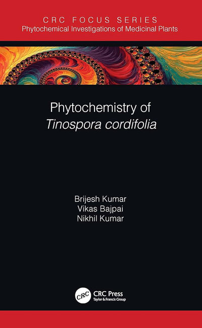 Phytochemistry of Tinospora cordifolia (Phytochemical Investigations of Medicinal Plants)