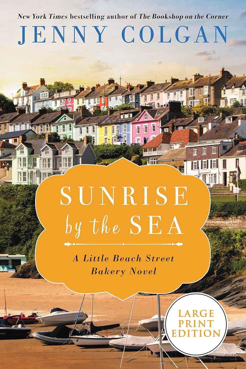 Sunrise by the Sea: A LIttle Beach Street Bakery Novel