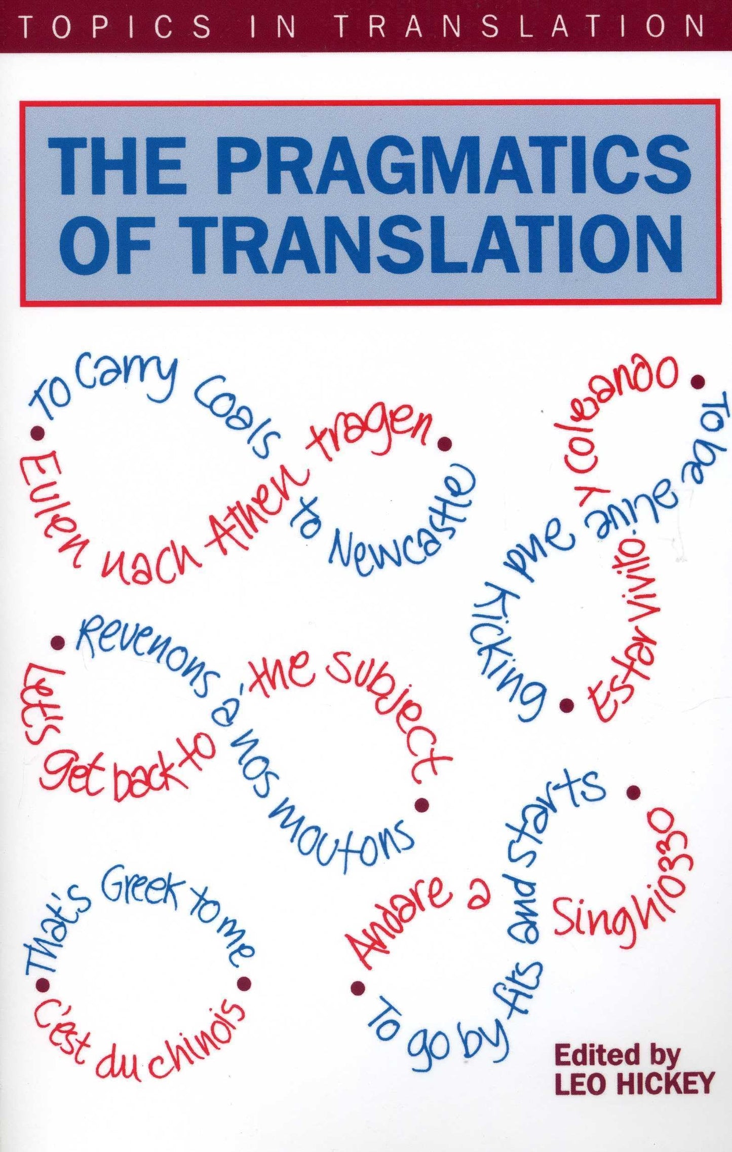 The Pragmatics of Translation (Topics in Translation, 12)