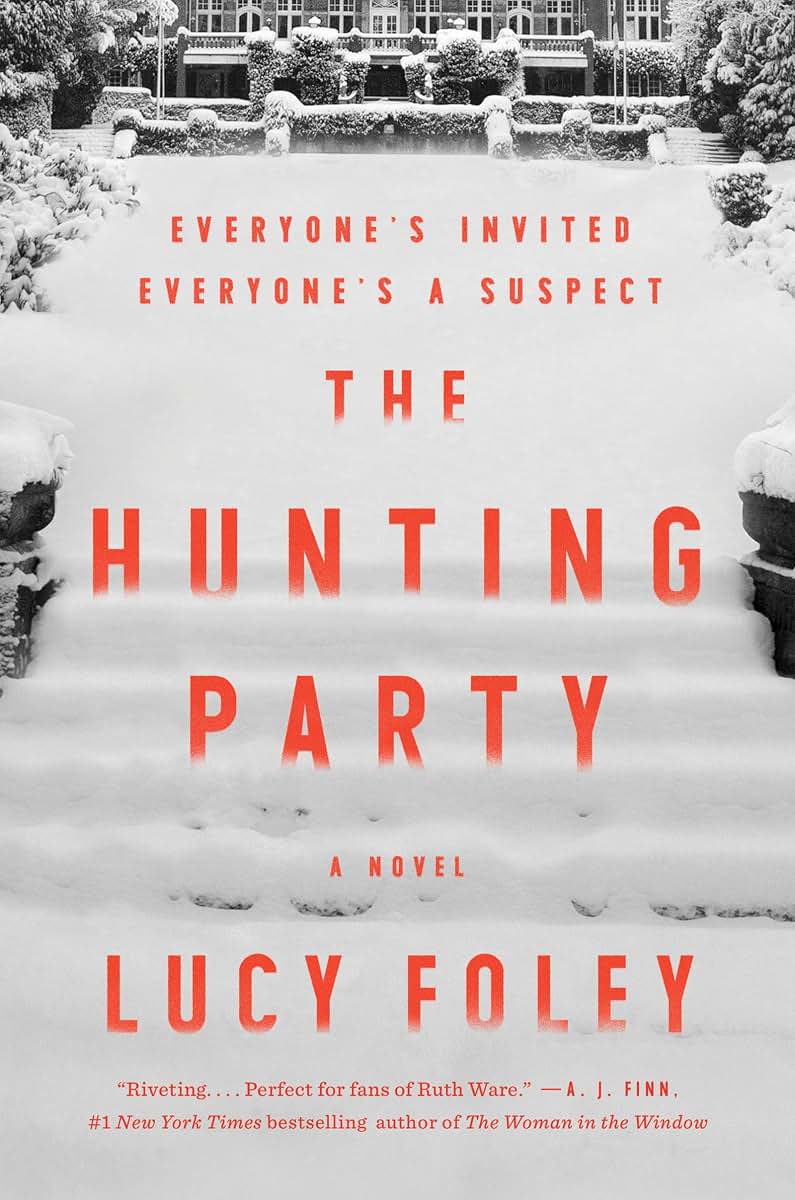 The Hunting Party: A Novel by Lucy Foley