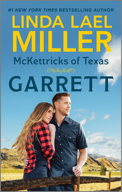 McKettricks of Texas: Garrett: Garrett - An Enemies to Lovers Contemporary Romance Set on a Texas Ranch