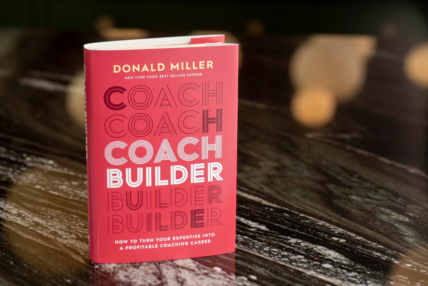 Coach Builder: How to Turn Your Expertise Into a Profitable Coaching Career