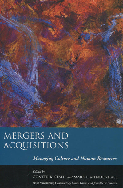 Mergers and Acquisitions: Managing Culture and Human Resources (Stanford Business Books (Hardcover))