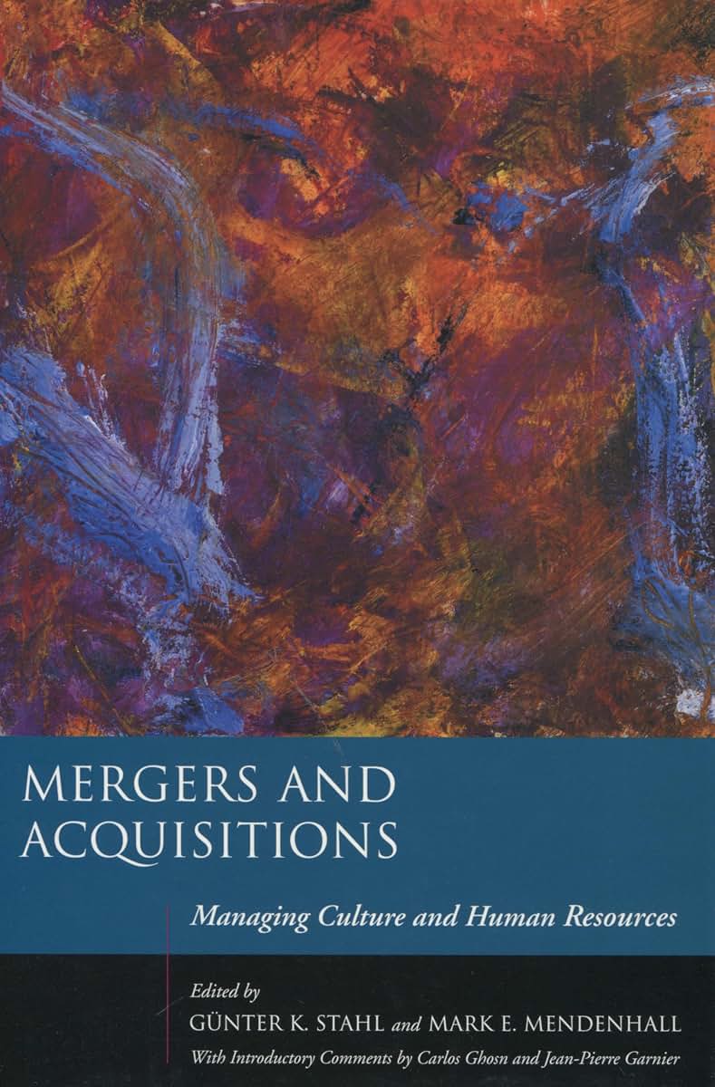 Mergers and Acquisitions: Managing Culture and Human Resources (Stanford Business Books (Hardcover))