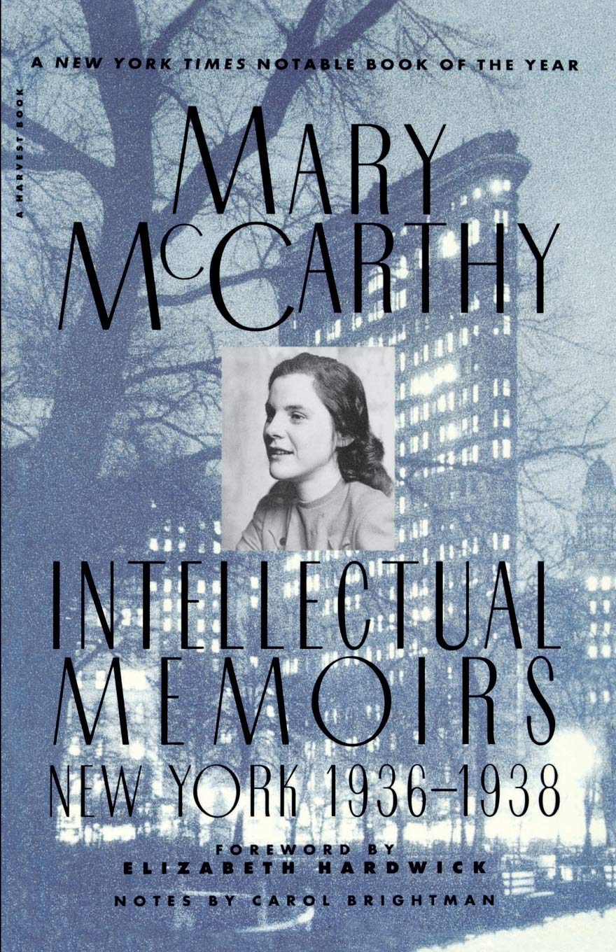 Intellectual Memoirs: New York, 1936-1938 (A Harvest Book)