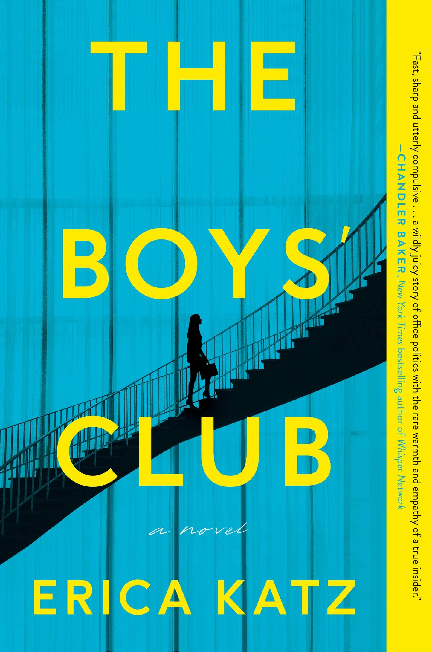 The Boys' Club: A Page-Turning Manhattan Law Firm Drama of Power, Sexism, and Workplace Politics